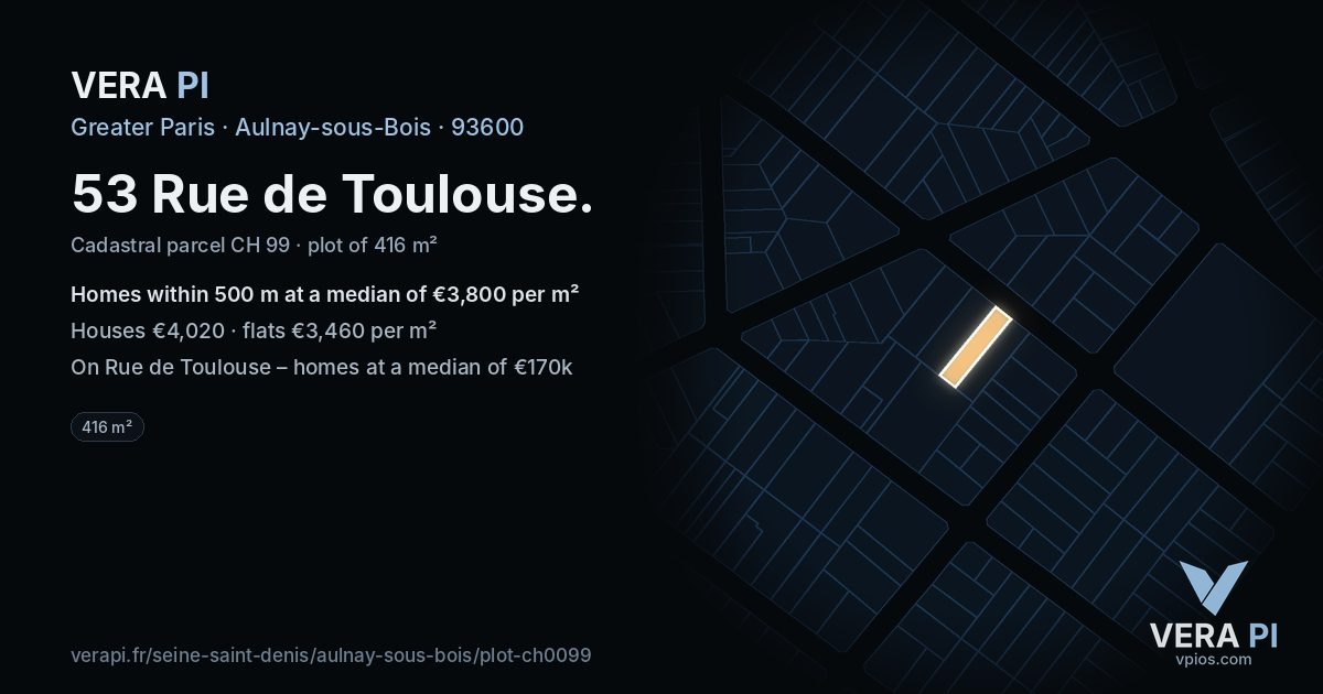 53 Rue de Toulouse, Aulnay-sous-Bois at night – the plot lit, the parcels around coloured by the prices near them