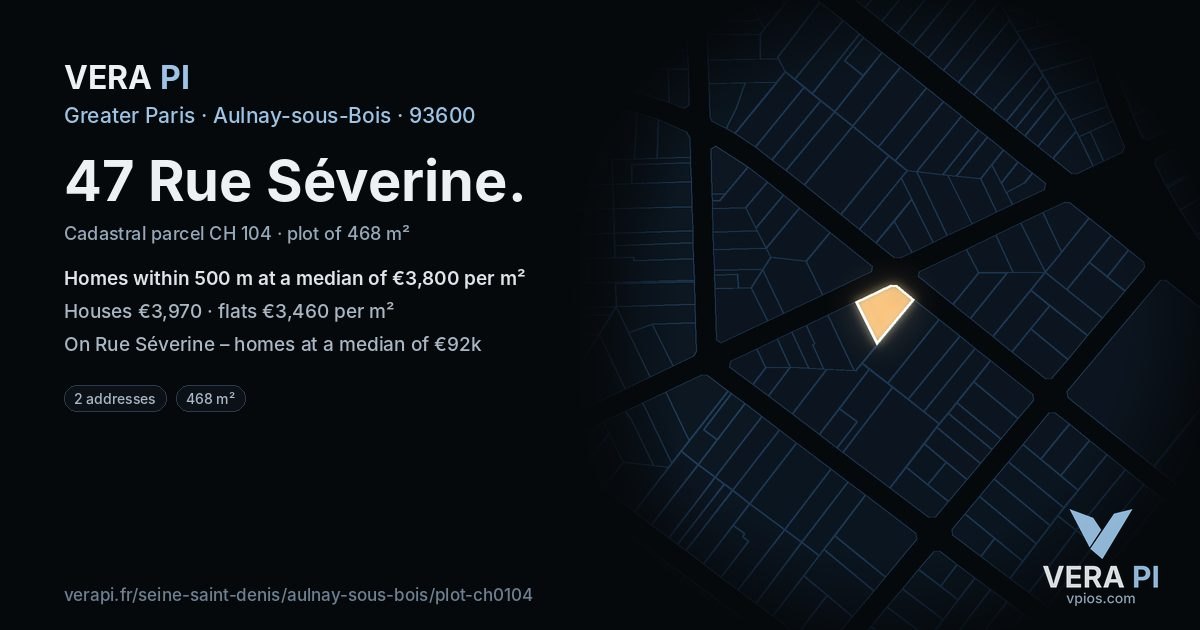 47 Rue Séverine, Aulnay-sous-Bois at night – the plot lit, the parcels around coloured by the prices near them