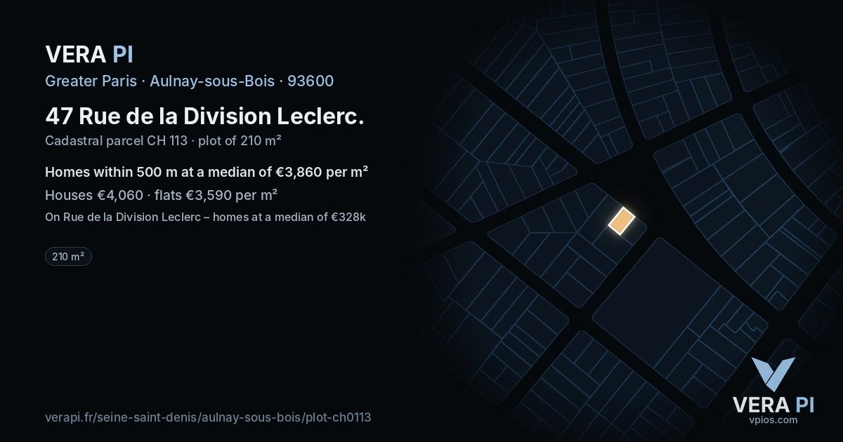 47 Rue de la Division Leclerc, Aulnay-sous-Bois at night – the plot lit, the parcels around coloured by the prices near them