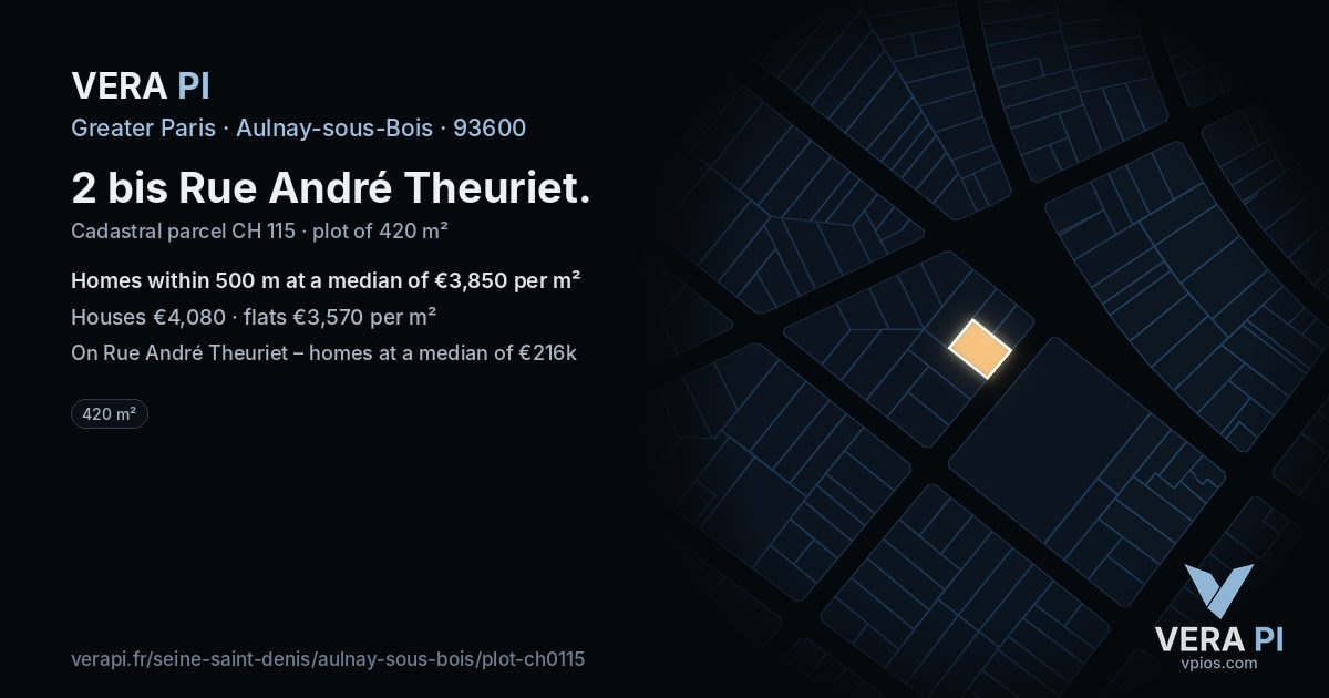 2 bis Rue André Theuriet, Aulnay-sous-Bois at night – the plot lit, the parcels around coloured by the prices near them