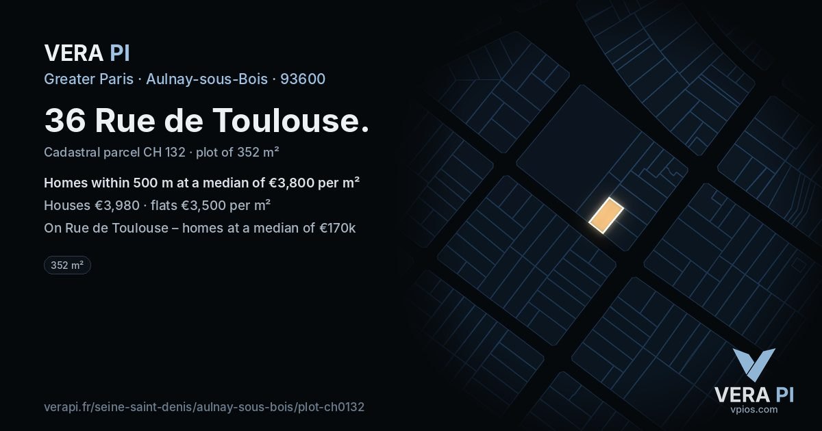36 Rue de Toulouse, Aulnay-sous-Bois at night – the plot lit, the parcels around coloured by the prices near them