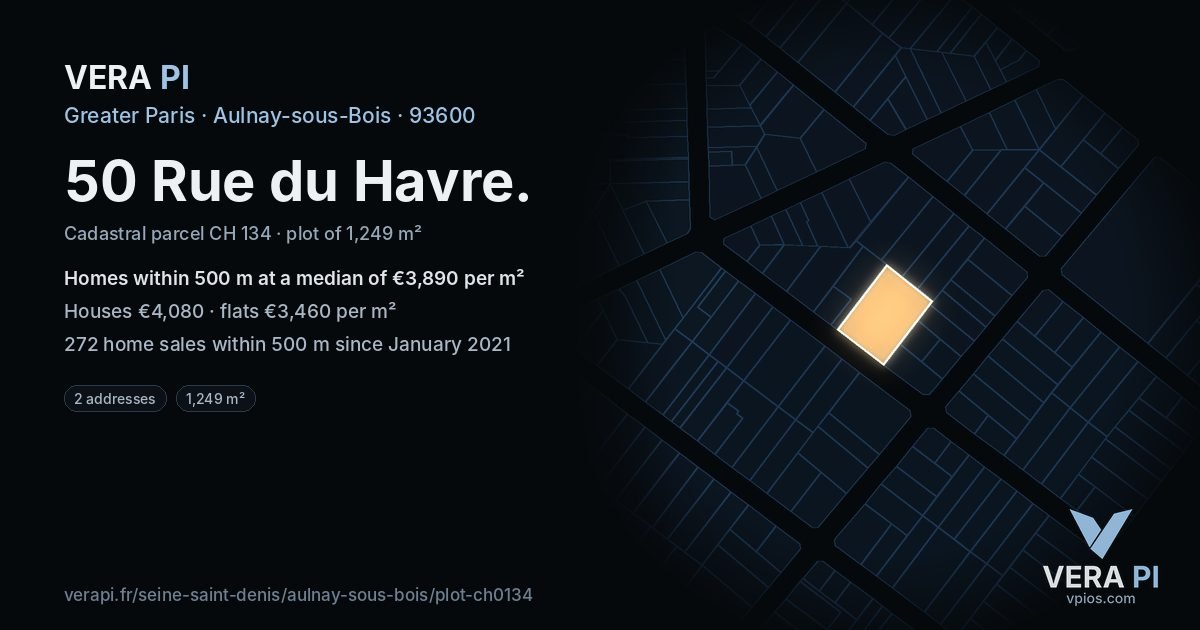 50 Rue du Havre, Aulnay-sous-Bois at night – the plot lit, the parcels around coloured by the prices near them