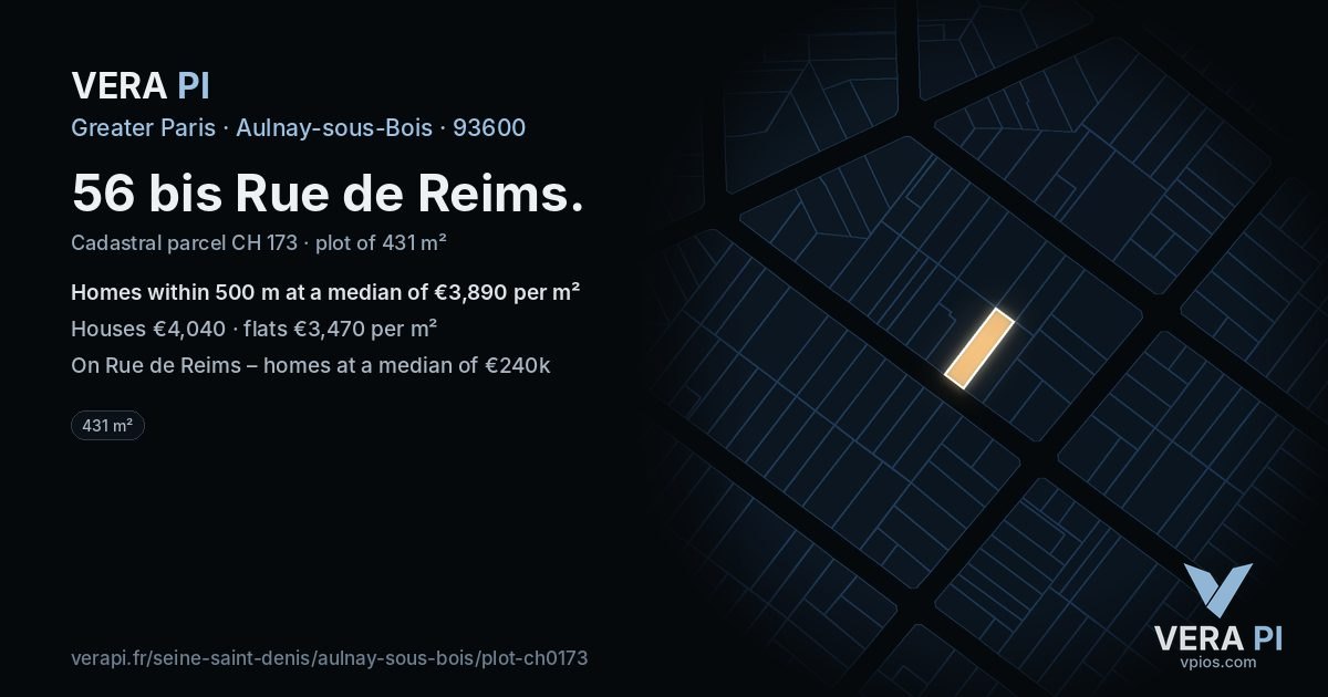 56 bis Rue de Reims, Aulnay-sous-Bois at night – the plot lit, the parcels around coloured by the prices near them