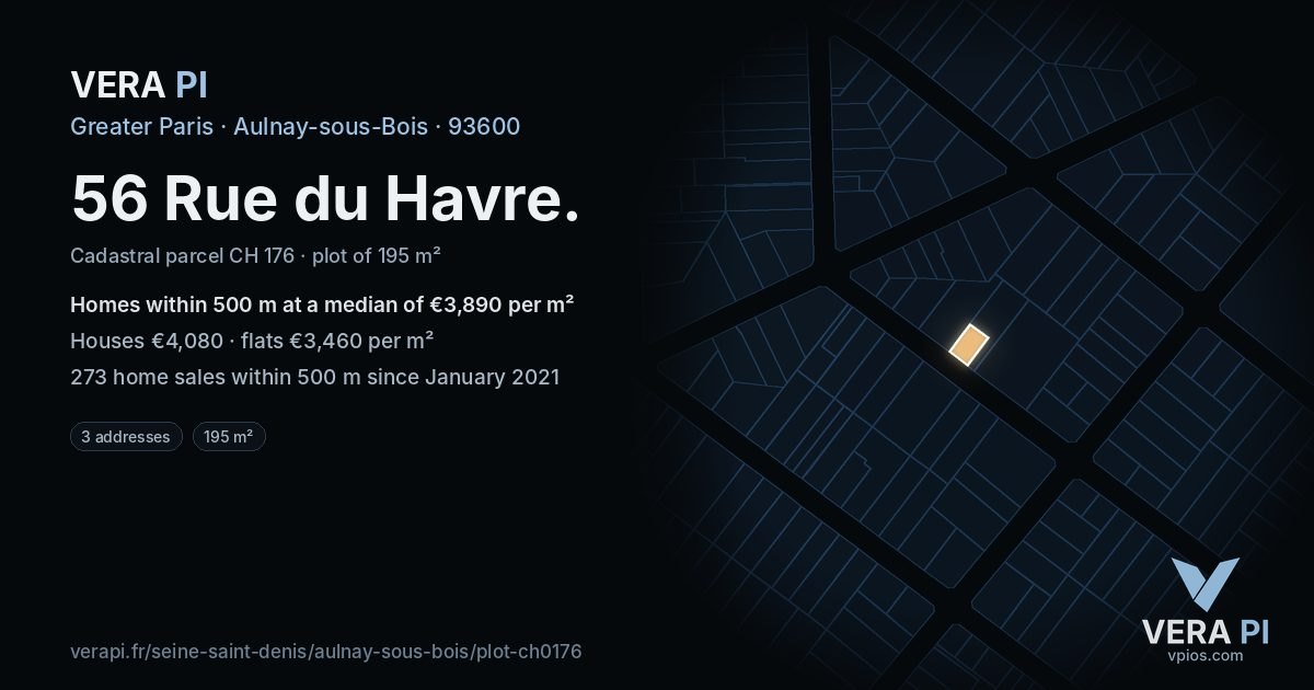 56 Rue du Havre, Aulnay-sous-Bois at night – the plot lit, the parcels around coloured by the prices near them