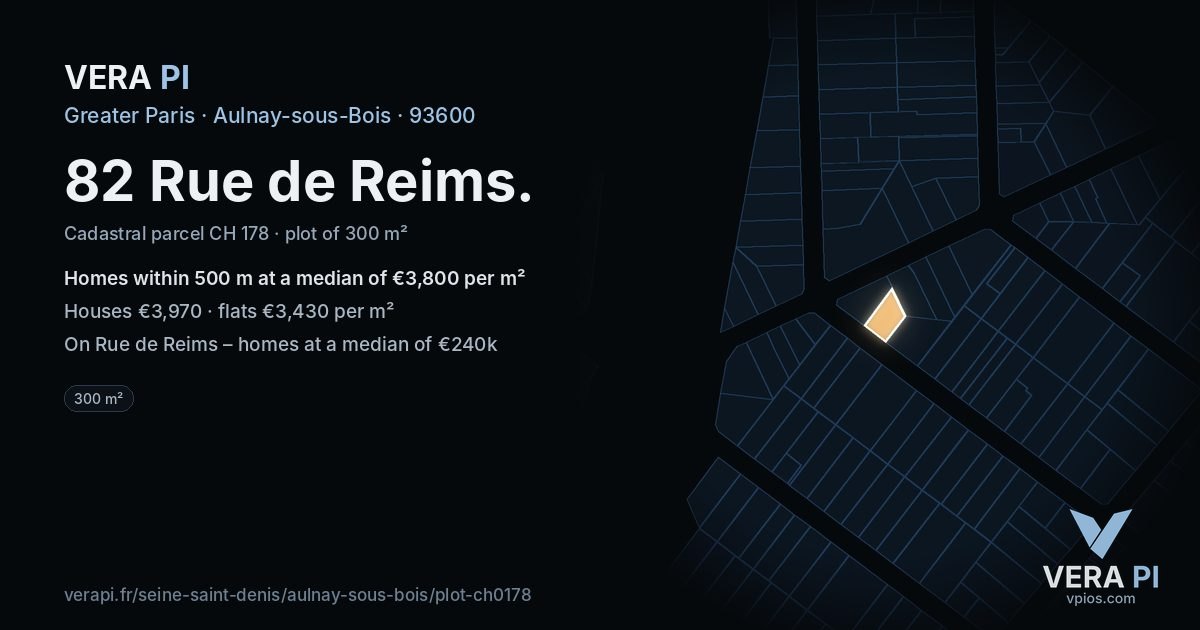 82 Rue de Reims, Aulnay-sous-Bois at night – the plot lit, the parcels around coloured by the prices near them