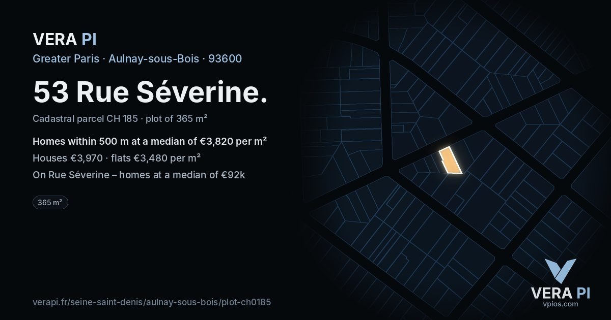 53 Rue Séverine, Aulnay-sous-Bois at night – the plot lit, the parcels around coloured by the prices near them