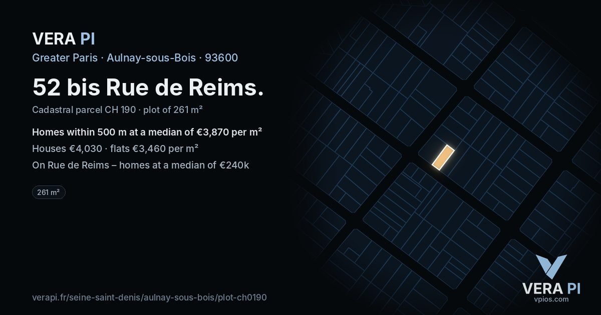 52 bis Rue de Reims, Aulnay-sous-Bois at night – the plot lit, the parcels around coloured by the prices near them