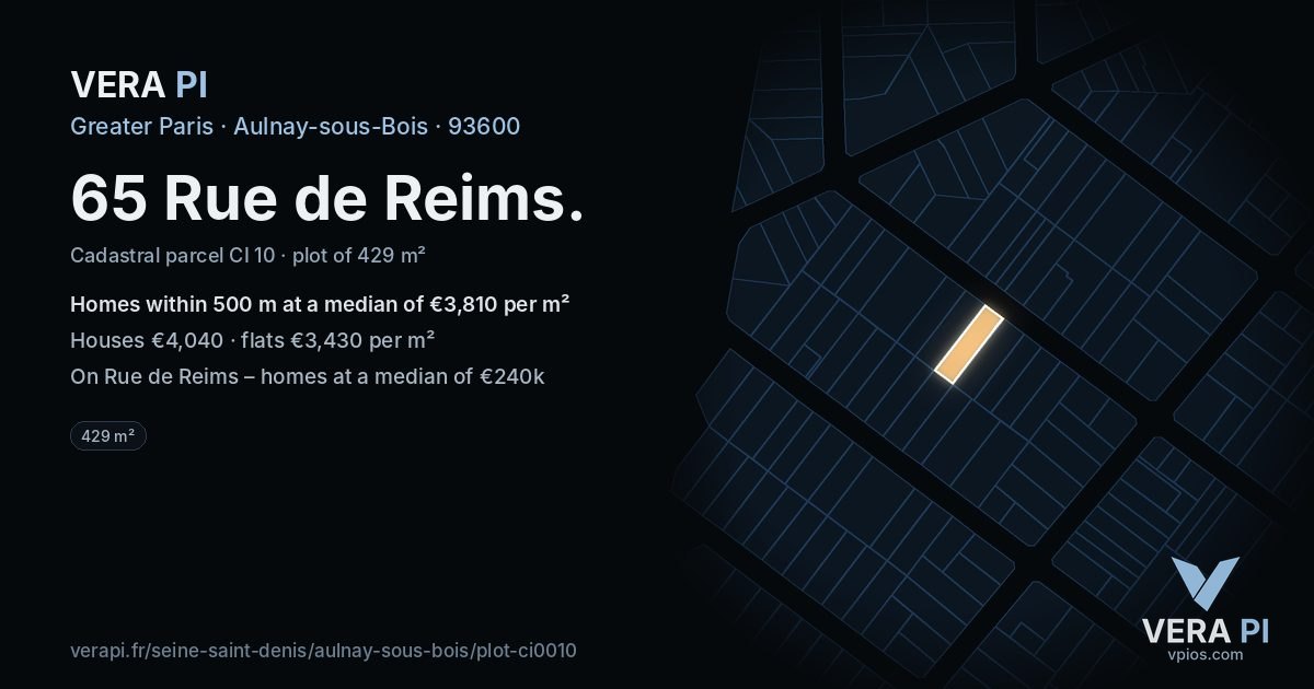 65 Rue de Reims, Aulnay-sous-Bois at night – the plot lit, the parcels around coloured by the prices near them