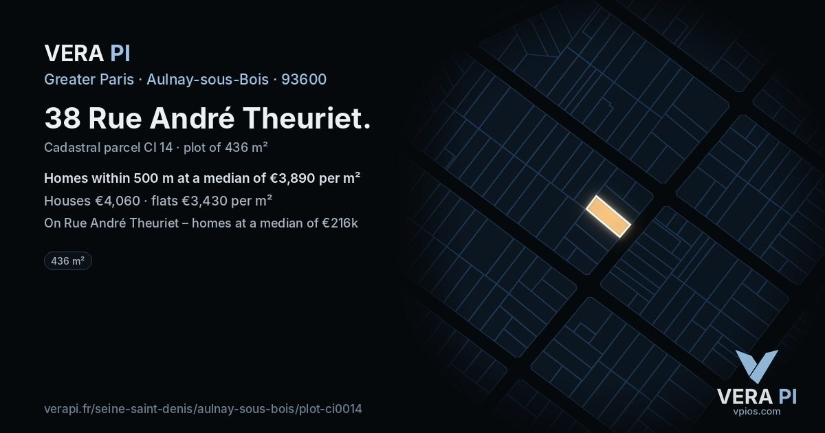 38 Rue André Theuriet, Aulnay-sous-Bois at night – the plot lit, the parcels around coloured by the prices near them