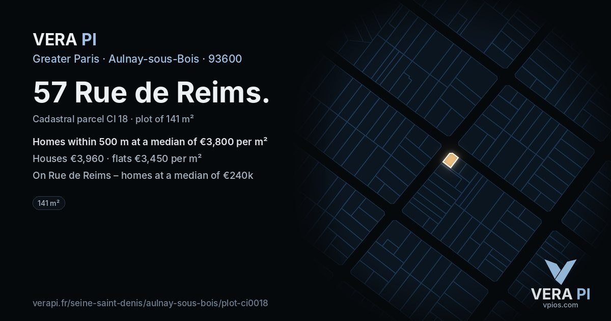 57 Rue de Reims, Aulnay-sous-Bois at night – the plot lit, the parcels around coloured by the prices near them