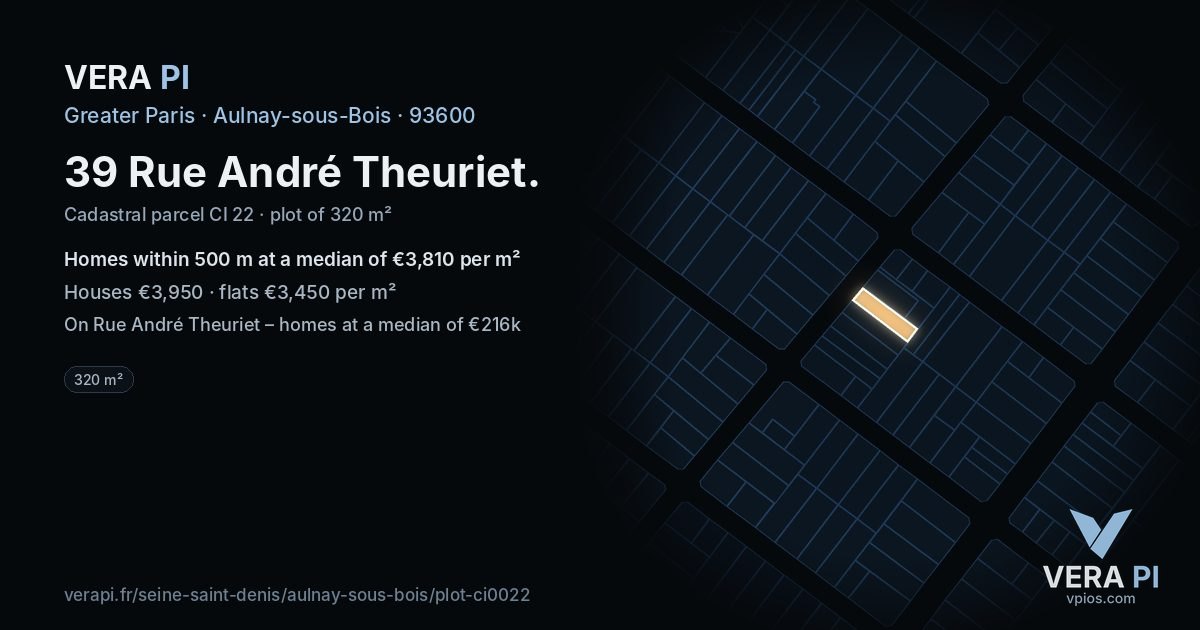 39 Rue André Theuriet, Aulnay-sous-Bois at night – the plot lit, the parcels around coloured by the prices near them