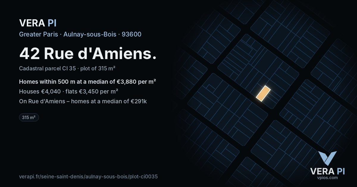 42 Rue d'Amiens, Aulnay-sous-Bois at night – the plot lit, the parcels around coloured by the prices near them