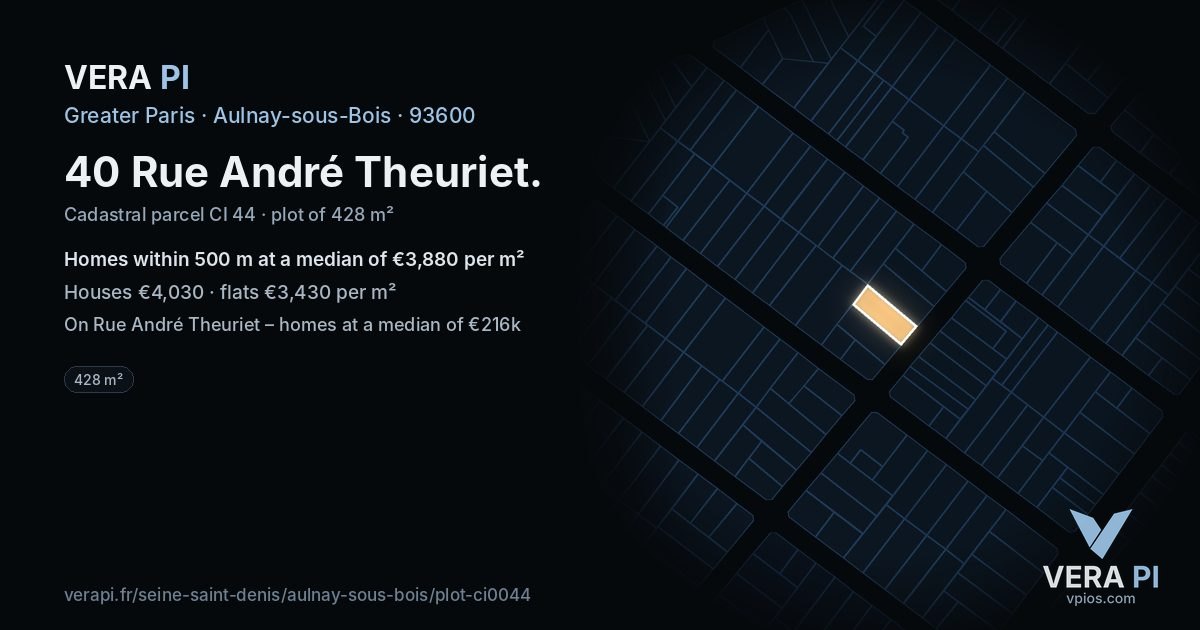 40 Rue André Theuriet, Aulnay-sous-Bois at night – the plot lit, the parcels around coloured by the prices near them