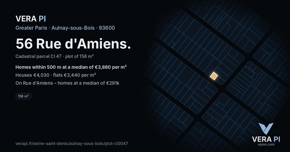 56 Rue d'Amiens, Aulnay-sous-Bois at night – the plot lit, the parcels around coloured by the prices near them