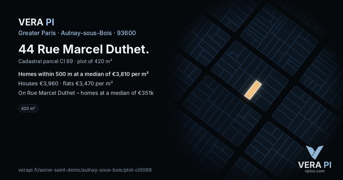 44 Rue Marcel Duthet, Aulnay-sous-Bois at night – the plot lit, the parcels around coloured by the prices near them