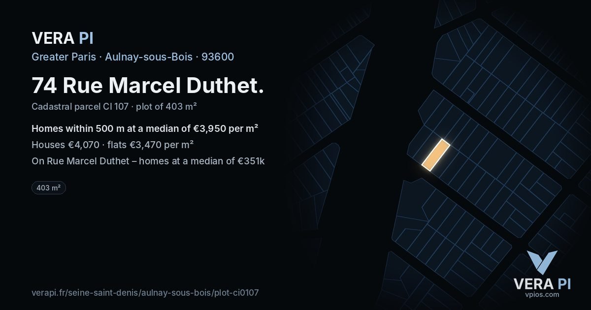 74 Rue Marcel Duthet, Aulnay-sous-Bois at night – the plot lit, the parcels around coloured by the prices near them