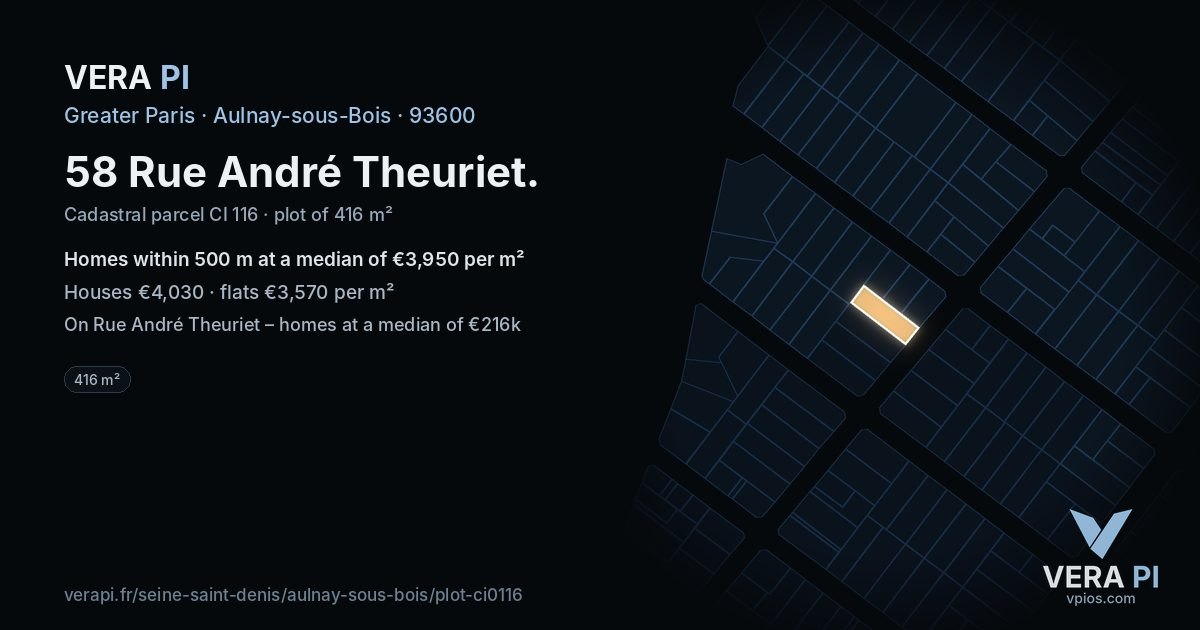 58 Rue André Theuriet, Aulnay-sous-Bois at night – the plot lit, the parcels around coloured by the prices near them