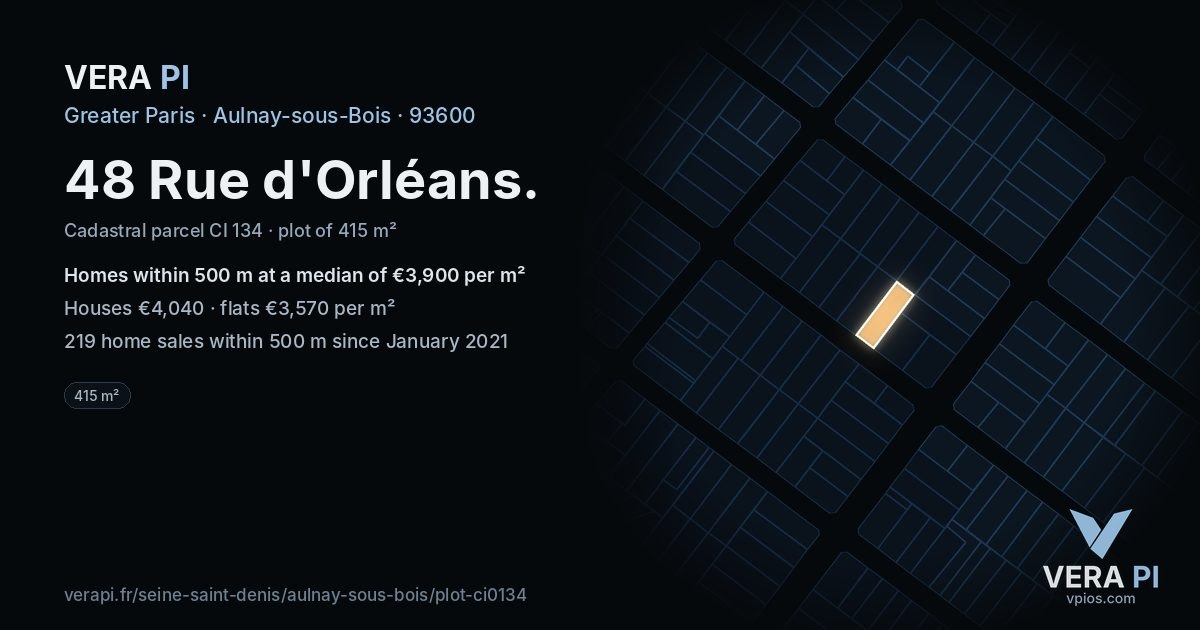 48 Rue d'Orléans, Aulnay-sous-Bois at night – the plot lit, the parcels around coloured by the prices near them