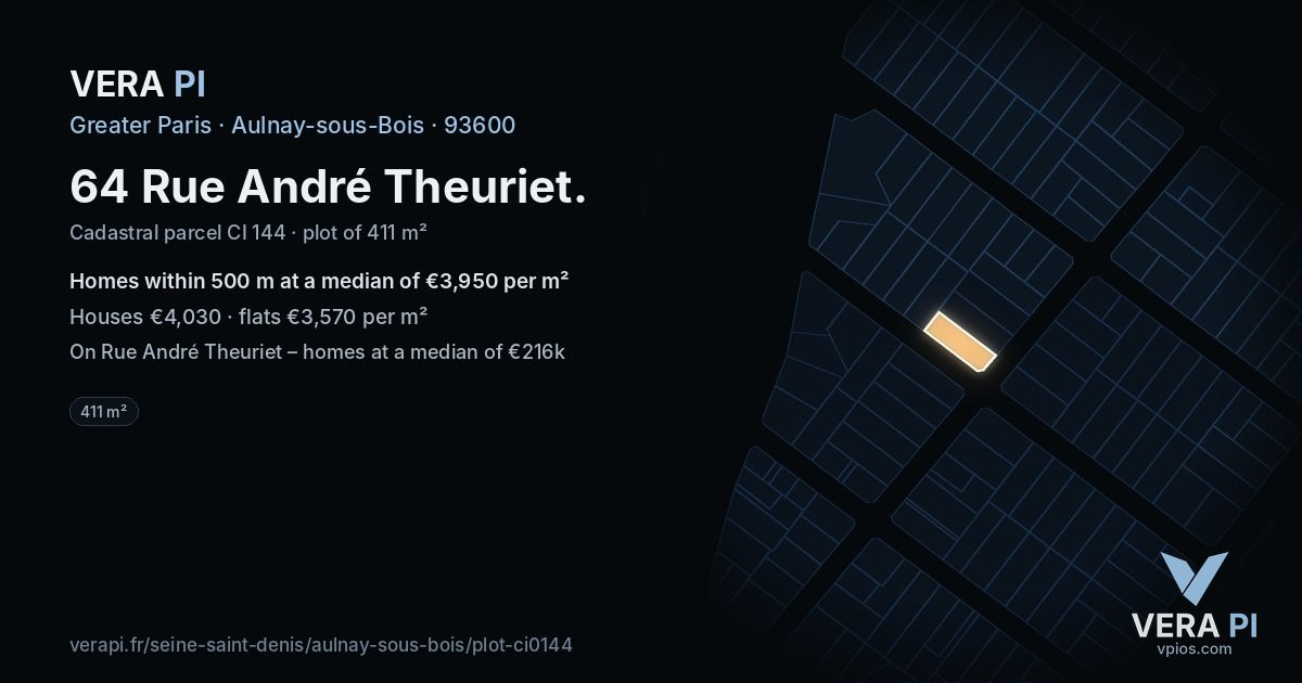 64 Rue André Theuriet, Aulnay-sous-Bois at night – the plot lit, the parcels around coloured by the prices near them