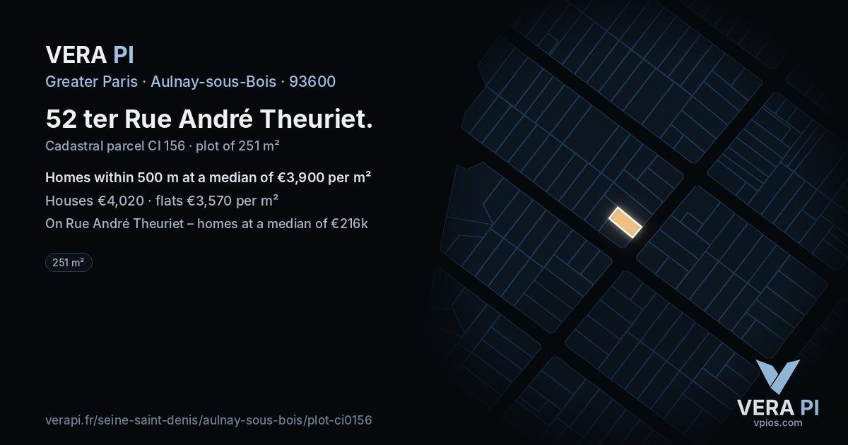 52 ter Rue André Theuriet, Aulnay-sous-Bois at night – the plot lit, the parcels around coloured by the prices near them