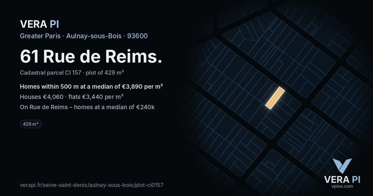 61 Rue de Reims, Aulnay-sous-Bois at night – the plot lit, the parcels around coloured by the prices near them