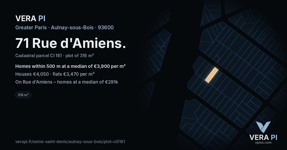 71 Rue d'Amiens, Aulnay-sous-Bois at night – the plot lit, the parcels around coloured by the prices near them