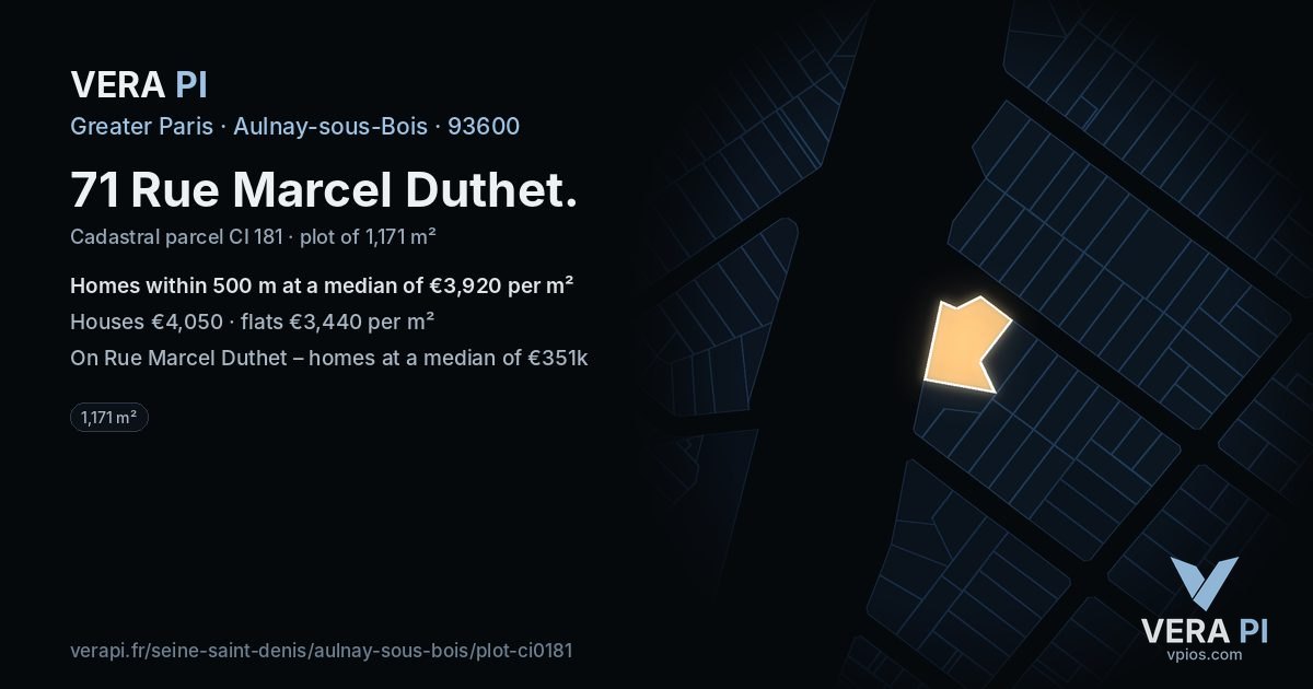 71 Rue Marcel Duthet, Aulnay-sous-Bois at night – the plot lit, the parcels around coloured by the prices near them