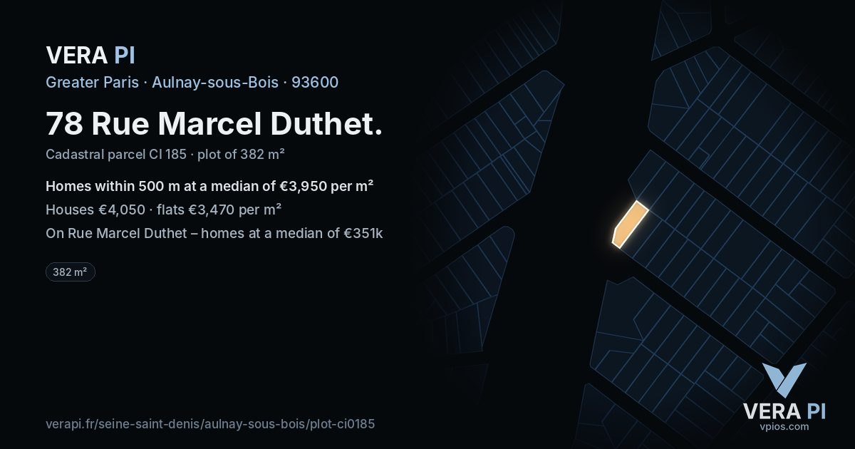 78 Rue Marcel Duthet, Aulnay-sous-Bois at night – the plot lit, the parcels around coloured by the prices near them
