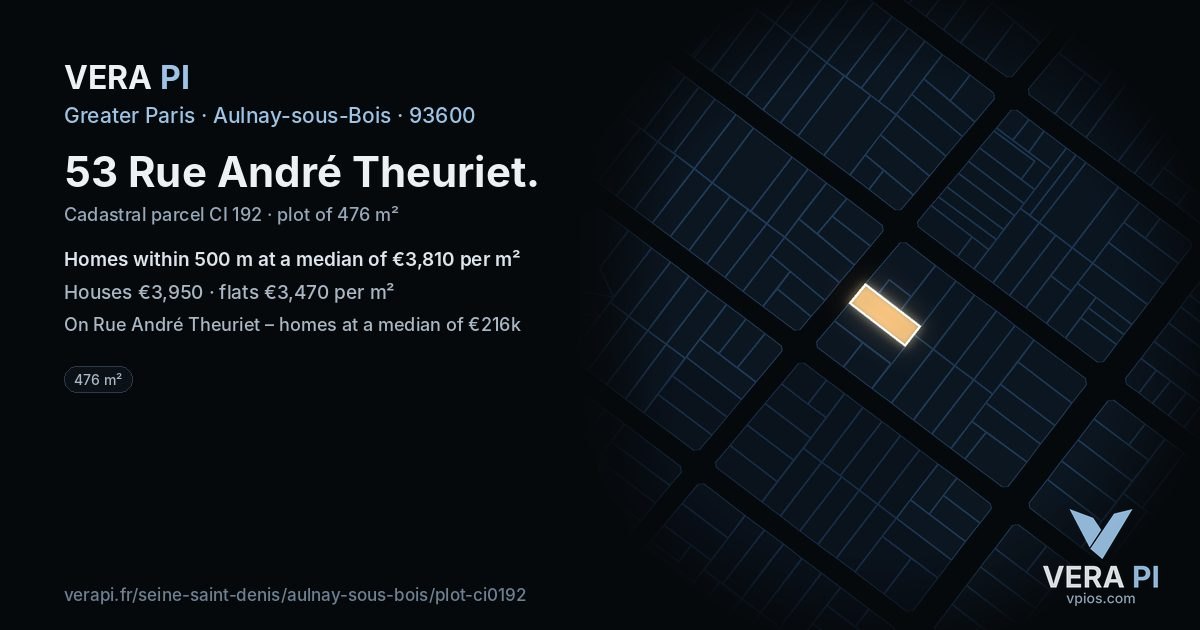 53 Rue André Theuriet, Aulnay-sous-Bois at night – the plot lit, the parcels around coloured by the prices near them