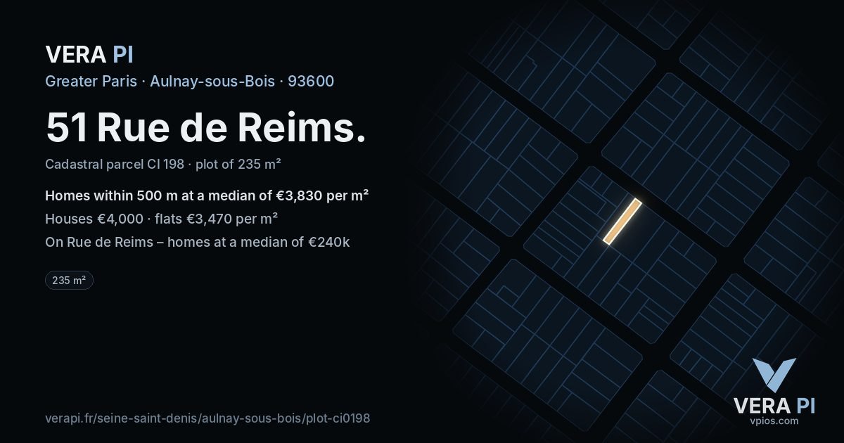 51 Rue de Reims, Aulnay-sous-Bois at night – the plot lit, the parcels around coloured by the prices near them