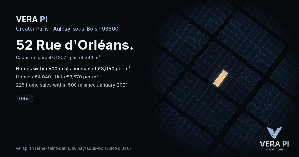 52 Rue d'Orléans, Aulnay-sous-Bois at night – the plot lit, the parcels around coloured by the prices near them