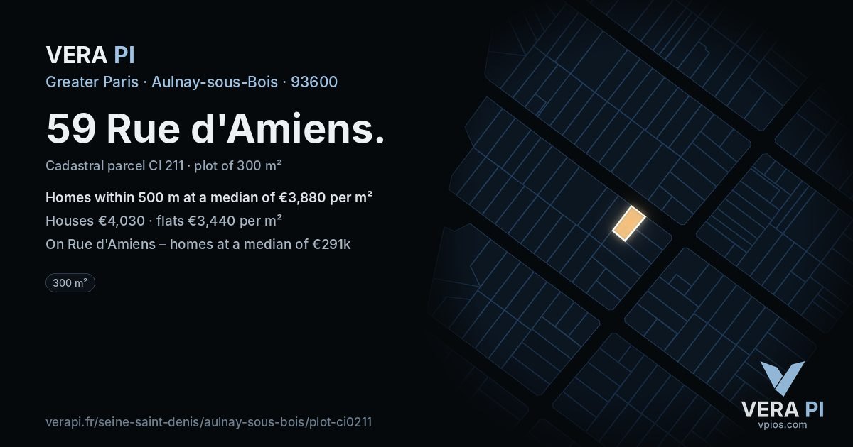 59 Rue d'Amiens, Aulnay-sous-Bois at night – the plot lit, the parcels around coloured by the prices near them