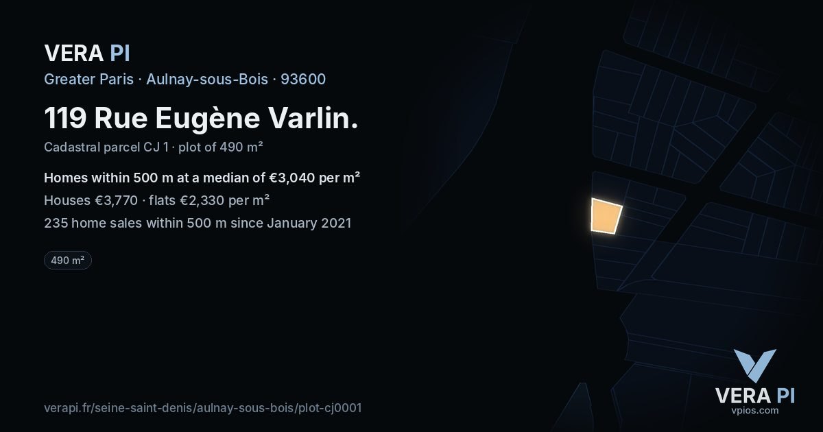 119 Rue Eugène Varlin, Aulnay-sous-Bois at night – the plot lit, the parcels around coloured by the prices near them