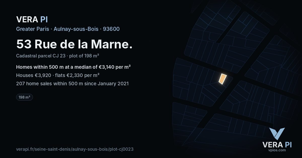 53 Rue de la Marne, Aulnay-sous-Bois at night – the plot lit, the parcels around coloured by the prices near them