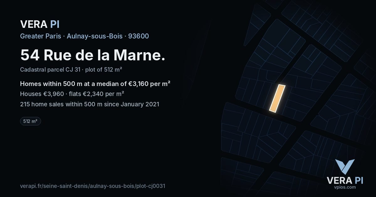 54 Rue de la Marne, Aulnay-sous-Bois at night – the plot lit, the parcels around coloured by the prices near them