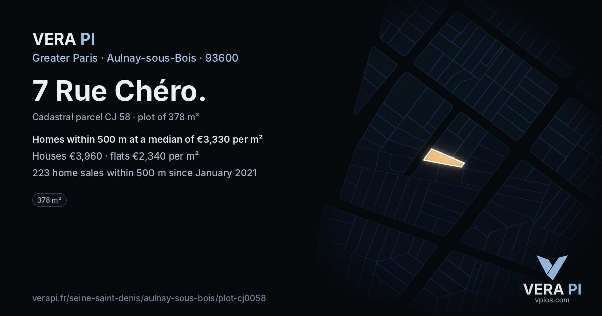 7 Rue Chéro, Aulnay-sous-Bois at night – the plot lit, the parcels around coloured by the prices near them