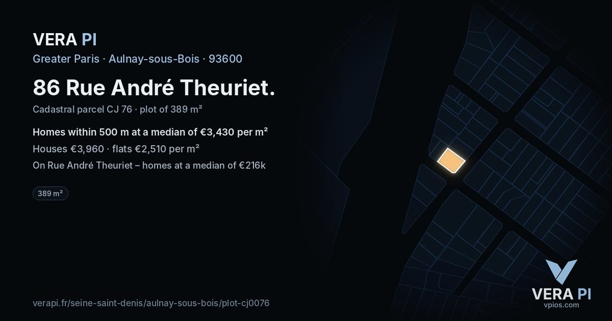 86 Rue André Theuriet, Aulnay-sous-Bois at night – the plot lit, the parcels around coloured by the prices near them