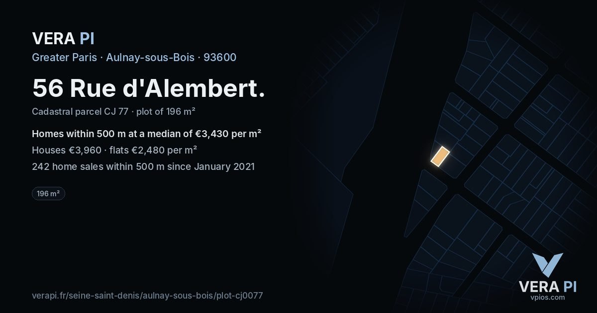 56 Rue d'Alembert, Aulnay-sous-Bois at night – the plot lit, the parcels around coloured by the prices near them