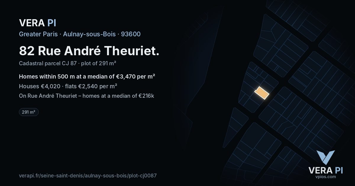 82 Rue André Theuriet, Aulnay-sous-Bois at night – the plot lit, the parcels around coloured by the prices near them