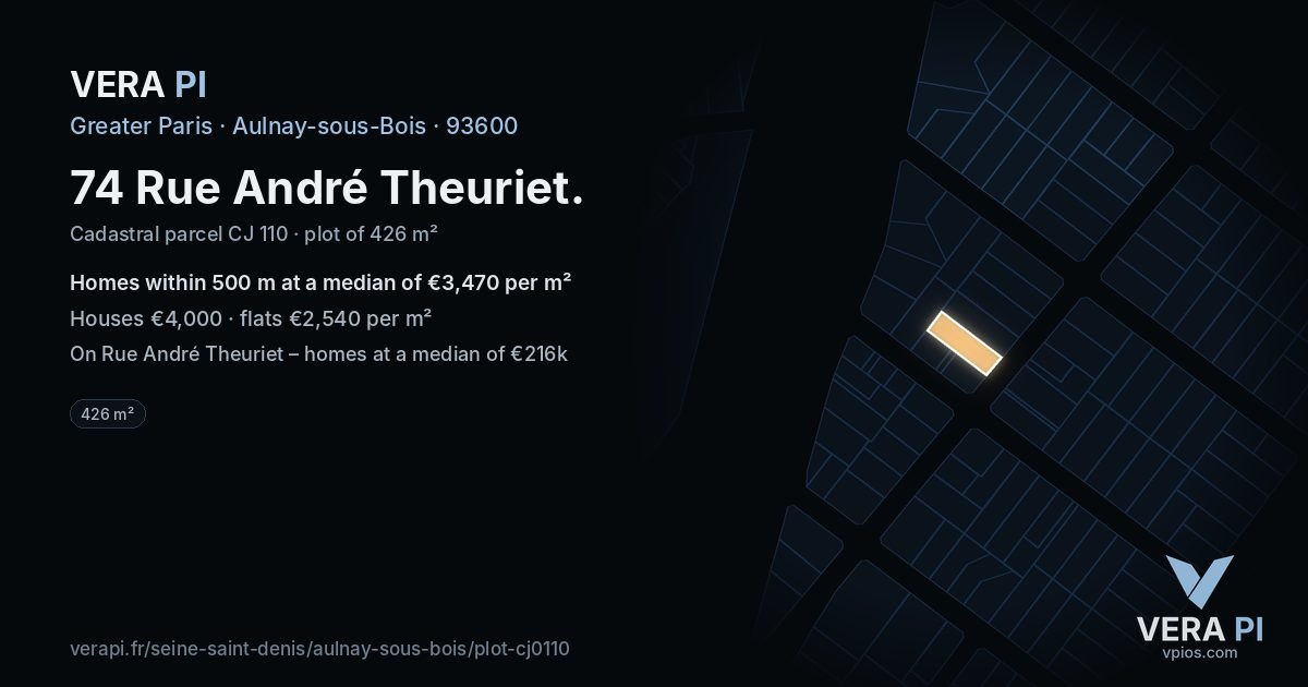 74 Rue André Theuriet, Aulnay-sous-Bois at night – the plot lit, the parcels around coloured by the prices near them