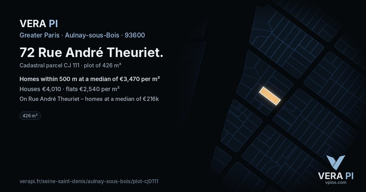 72 Rue André Theuriet, Aulnay-sous-Bois at night – the plot lit, the parcels around coloured by the prices near them