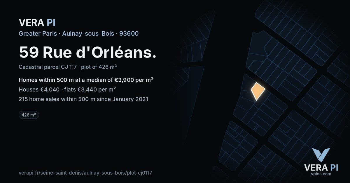 59 Rue d'Orléans, Aulnay-sous-Bois at night – the plot lit, the parcels around coloured by the prices near them