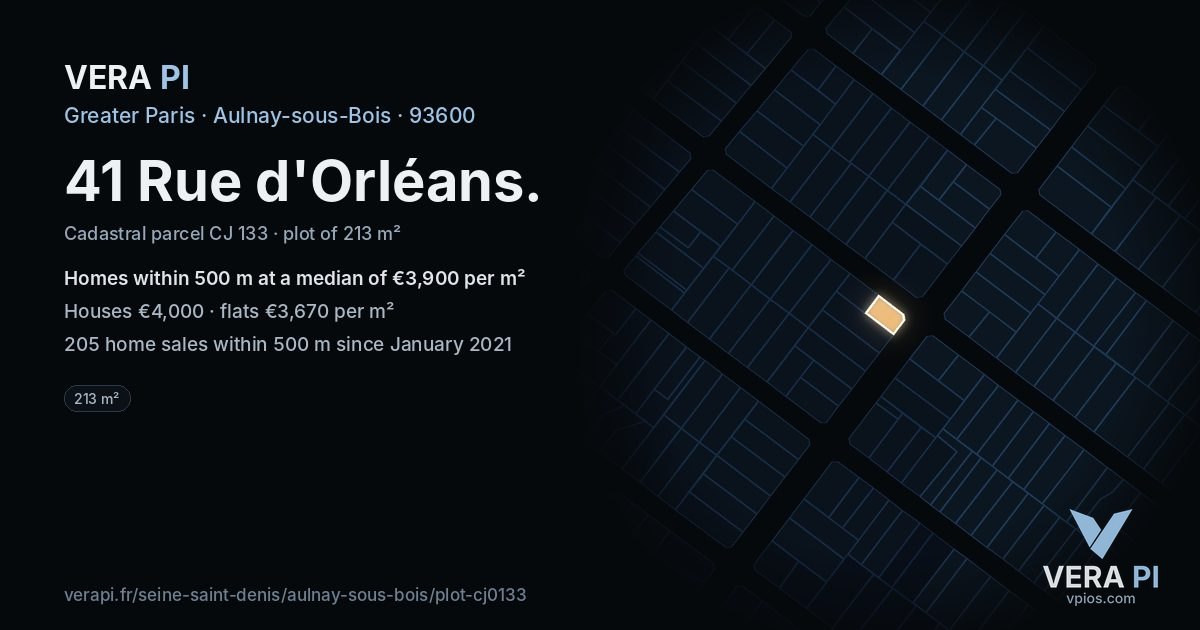 41 Rue d'Orléans, Aulnay-sous-Bois at night – the plot lit, the parcels around coloured by the prices near them