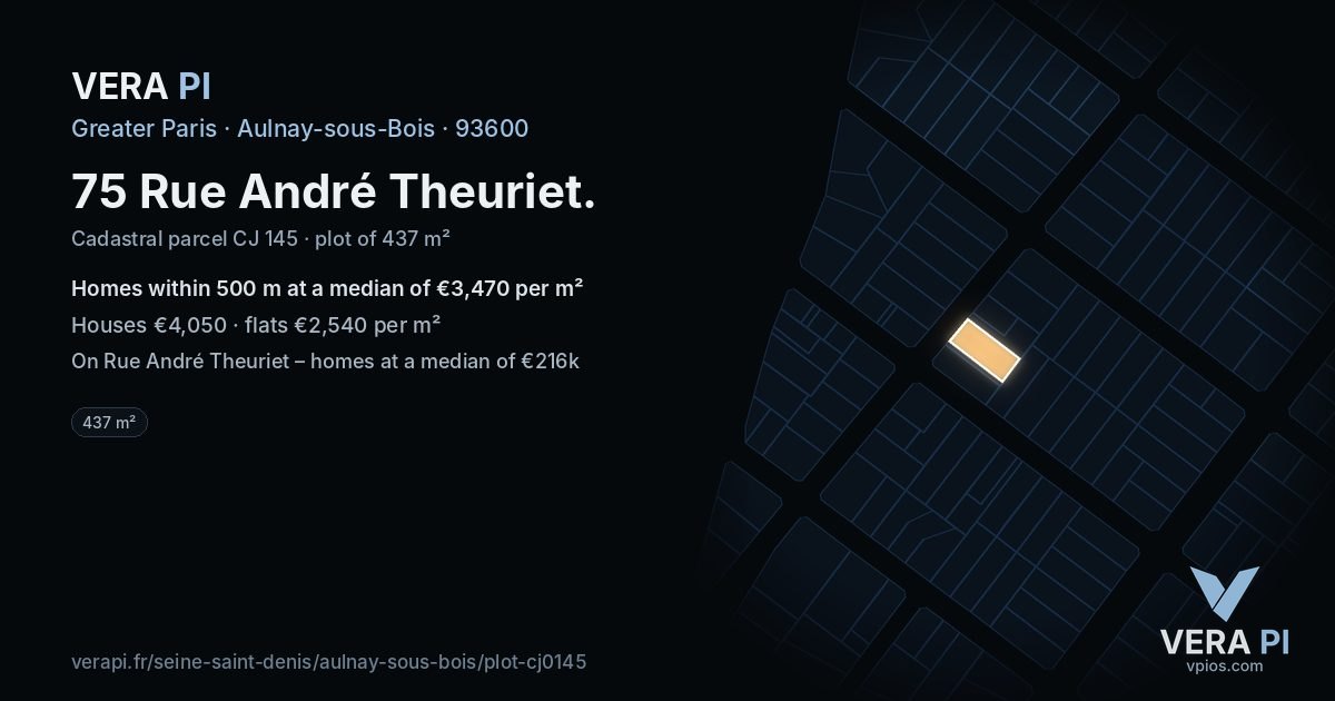 75 Rue André Theuriet, Aulnay-sous-Bois at night – the plot lit, the parcels around coloured by the prices near them