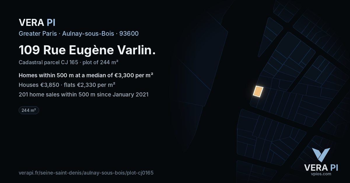 109 Rue Eugène Varlin, Aulnay-sous-Bois at night – the plot lit, the parcels around coloured by the prices near them