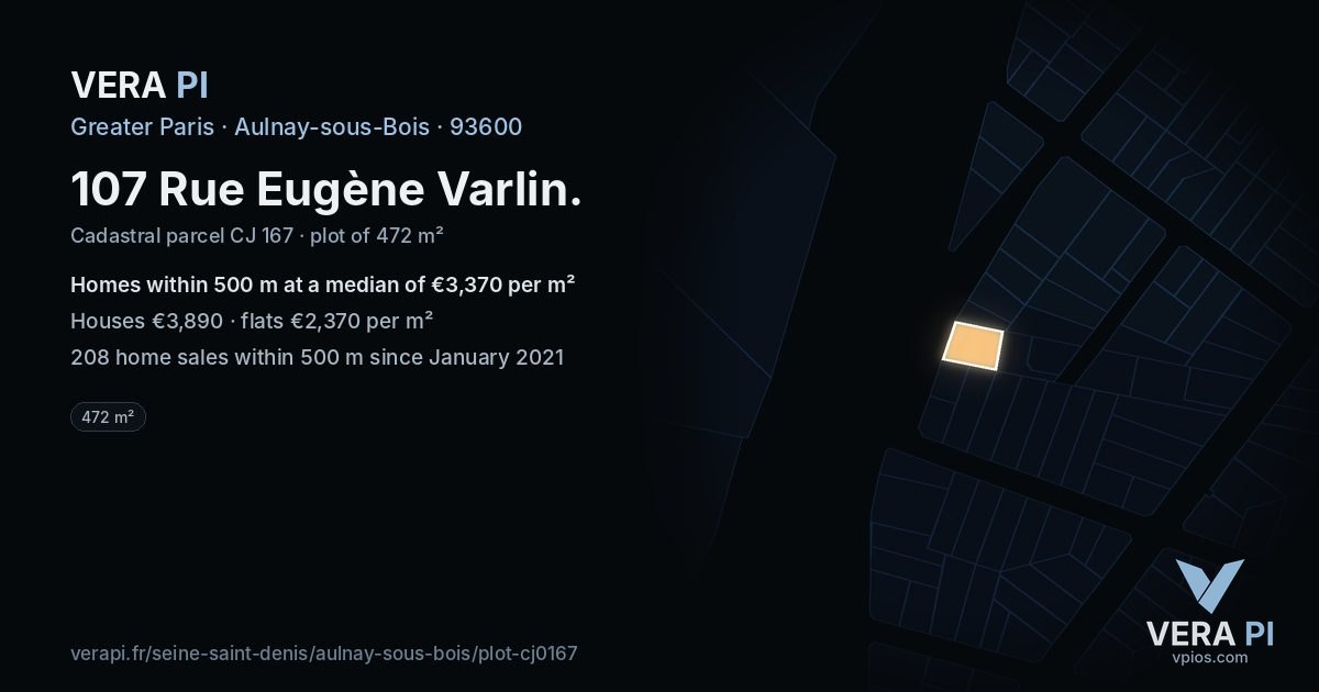 107 Rue Eugène Varlin, Aulnay-sous-Bois at night – the plot lit, the parcels around coloured by the prices near them