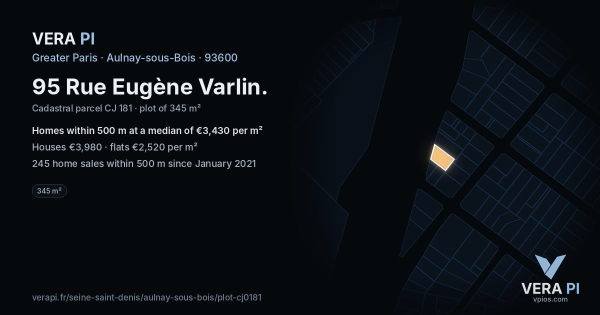 95 Rue Eugène Varlin, Aulnay-sous-Bois at night – the plot lit, the parcels around coloured by the prices near them
