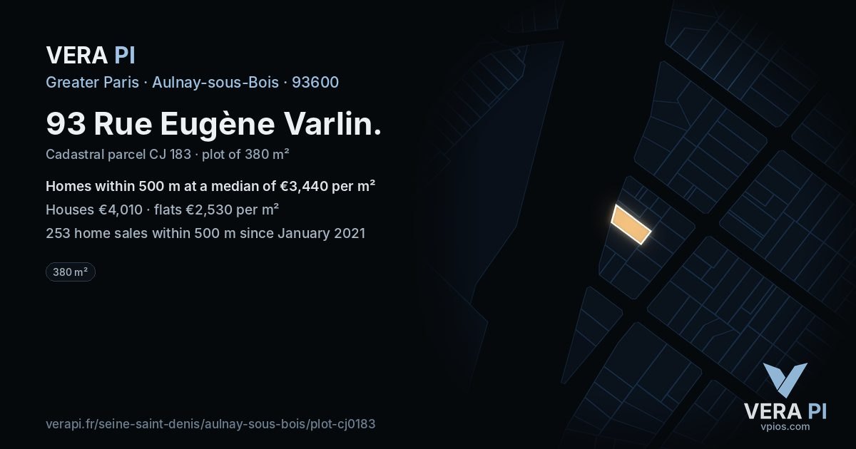 93 Rue Eugène Varlin, Aulnay-sous-Bois at night – the plot lit, the parcels around coloured by the prices near them