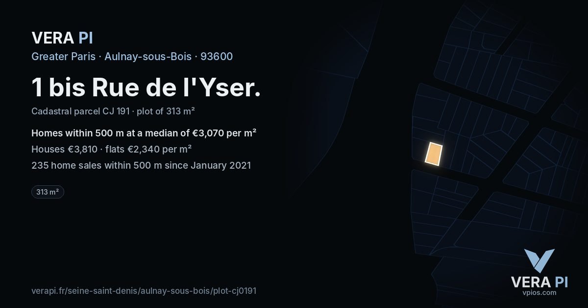 1 bis Rue de l'Yser, Aulnay-sous-Bois at night – the plot lit, the parcels around coloured by the prices near them
