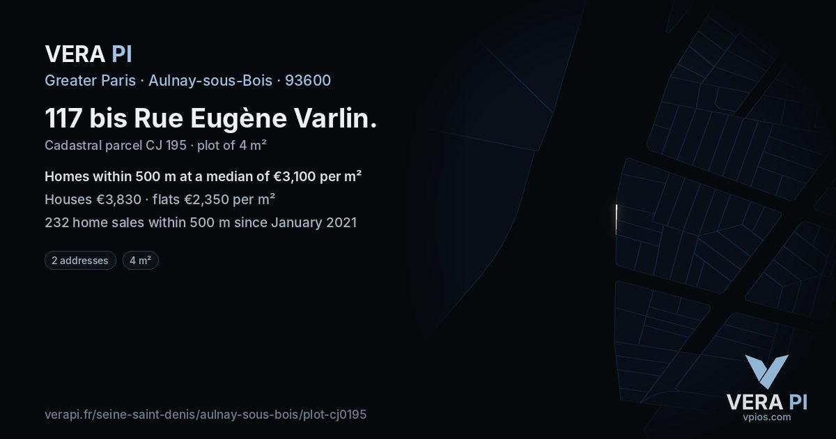 117 bis Rue Eugène Varlin, Aulnay-sous-Bois at night – the plot lit, the parcels around coloured by the prices near them